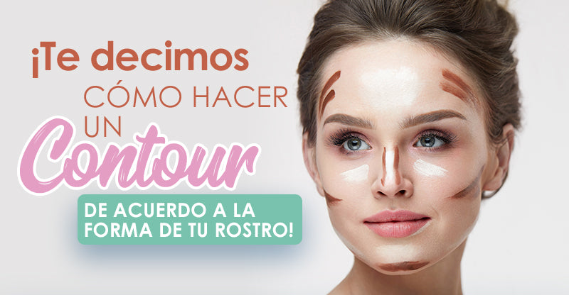 ¡Te decimos cómo hacer el contour conforme a la forma de tu rostro!